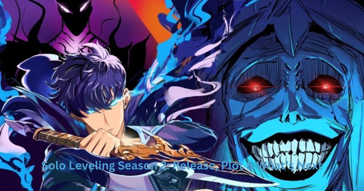 Solo Leveling Season 2: Release, Plot & What’s Next